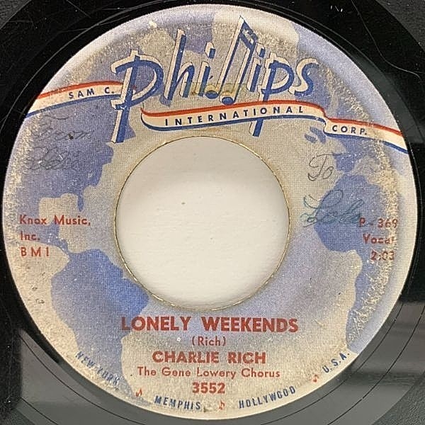 レコードメイン画像：	 【ソウルフルな勢いのR&Rクラシック】USオリジナル 7インチ CHARLIE RICH Lonely Weekends ('59 Phillips International) ロカビリー