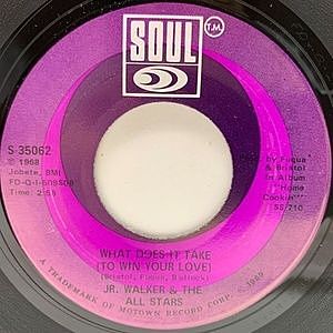 レコード画像：JR. WALKER / What Does It Take (To Win Your Love)