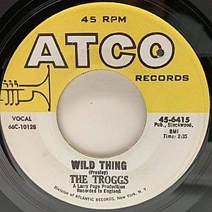 レコード画像：TROGGS / Wild Thing / With A Girl Like You