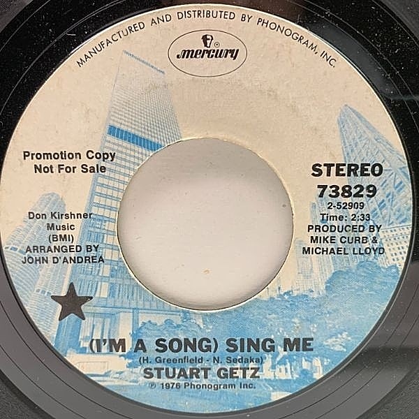 レコードメイン画像：プロモ USオリジナル 7インチ STUART GETZ (I'm A Song) Sing Me ('76 Mercury) オブスキュアなバブルガムポップ／ソフトロック 45RPM.