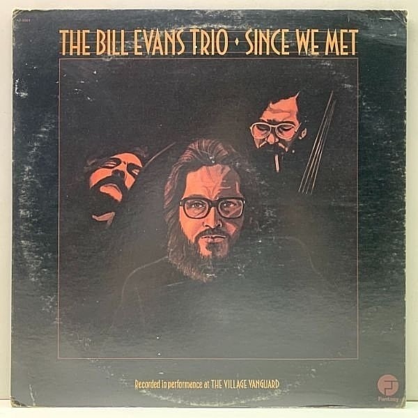 レコードメイン画像：プロモ 美盤!! w/インサート USオリジナル BILL EVANS TRIO Since We Met ('74 Fantasy) 13年ぶり ヴィレッジ・ヴァンガードでの傑作ライヴ