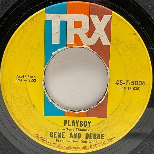 レコードメイン画像：USオリジナル 7インチ GENE and DEBBE Playboy / I'll Come Running ('67 TRX) 浮遊感が漂う美メロのスロウナンバー 45RPM.