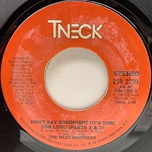 レコード画像：ISLEY BROTHERS / Don't Say Goodnight (It's Time For Love) (Parts 1 & 2)
