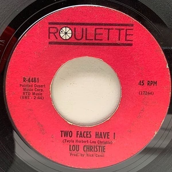 レコードメイン画像：USオリジナル 7インチ LOU CHRISTIE Two Faces Have I ('63 Roulette) ルー・クリスティー 悲しき笑顔 45RPM.