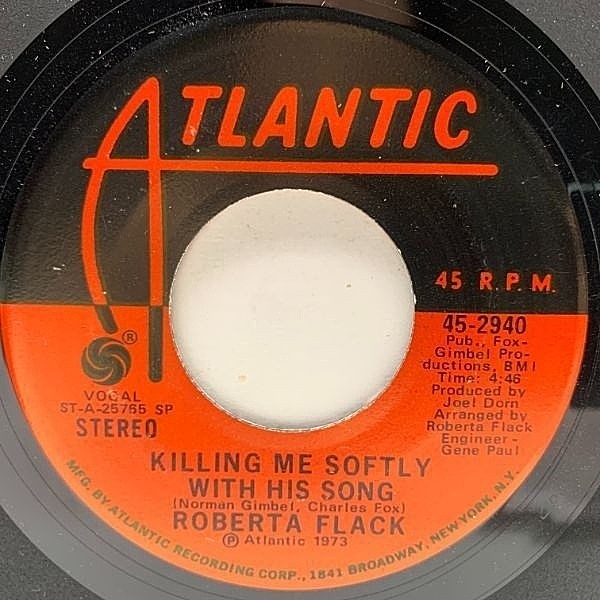 レコードメイン画像：USオリジナル 7インチ ROBERTA FLACK Killing Me Softly With His Song ('73 Atlantic) ロバータ・フラック／やさしく歌って 45RPM.
