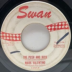 レコード画像：MARK VALENTINO / The Push And Kick / Walking Alone