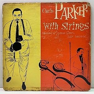 レコード画像：CHARLIE PARKER / Charlie Parker With Strings