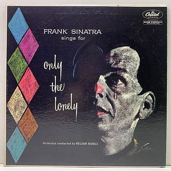 レコードメイン画像：レア MONO 初版 縦文字 虹ツヤ USオリジ FRANK SINATRA Sings For Only The Lonely || Capitol時代を代表するスタンダード・バラード集