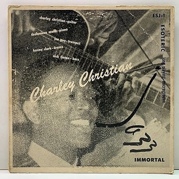 レコードメイン画像：入手難!! 10インチ USオリジナル CHARLEY CHRISTIAN Jazz Immortal (Esoteric ESJ-1) w/ Joe Guy, Thelonious Monk ほか
