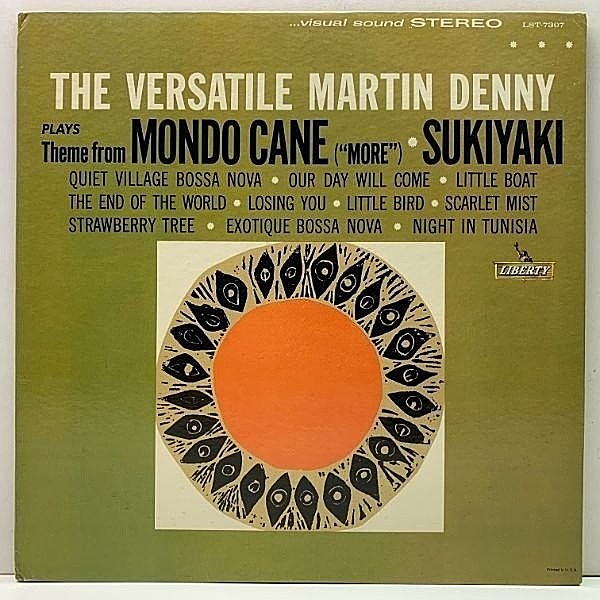 レコードメイン画像：Cut無し!良好! 深溝 USオリジ MARTIN DENNY The Versatile ('63 Liberty) Quiet Village Bossa Nova ジャズとエキゾチカの素晴らしい折衷