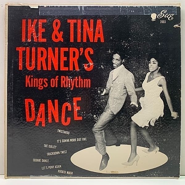 レコードメイン画像：美再生!良盤! MONO 縦線 橙ラベ 深溝 USオリジナル IKE & TINA TURNER Kings Of Rhythm Dance ('61 Sue) 米 初回プレス 原盤 モノラル