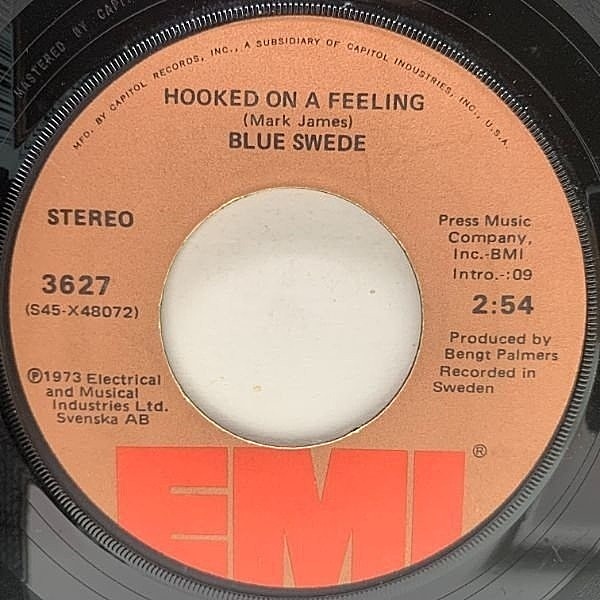 レコードメイン画像：【ウガ・チャカ】USオリジナル 7インチ BLUE SWEDE Hooked On A Feeling / Gotta Have Your Love ('73 EMI) Blue-Eyed Soul