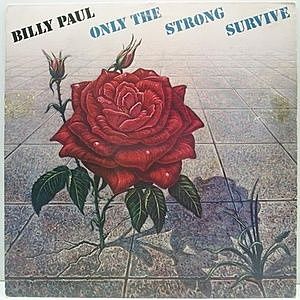 レコード画像：BILLY PAUL / Only The Strong Survive