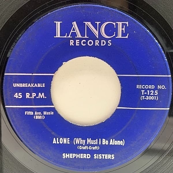 レコードメイン画像：USオリジナル 7インチ SHEPHERD SISTERS Alone (Why Must I Be Alone) ('57 Lance) 山下達郎 キュートなガールズポップス 45RPM.