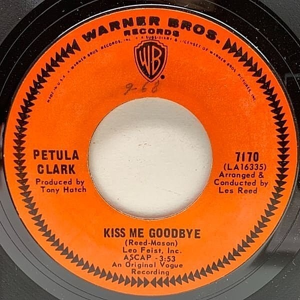 レコードメイン画像：USオリジナル 7インチ PETULA CLARK Kiss Me Goodbye / I've Got Love Going For Me ('68 Warner) ペトゥラ・クラーク 45RPM.