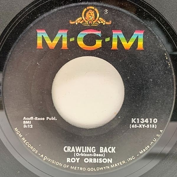 レコードメイン画像：USオリジナル 7インチ ROY ORBISON Crawling Back / If You Can't Say Something Nice ('65 MGM) ＭＧＭ移籍後 ロイ・オービソン 45RPM.
