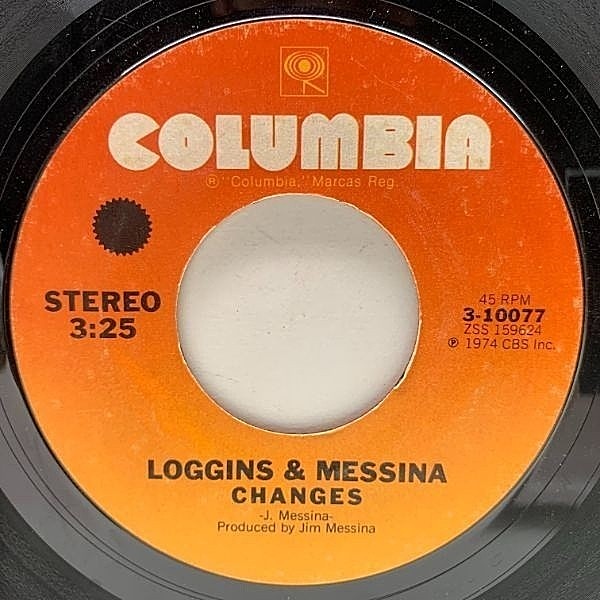 レコードメイン画像：USオリジナル 7インチ LOGGINS & MESSINA Changes / Get A Hold ('74 Columbia) ロギンス&メッシーナ 45RPM.
