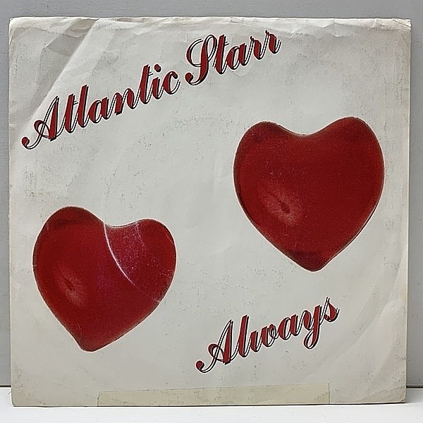 レコードメイン画像：良好盤!! P.S付き 7インチ USオリジナル ATLANTIC STARR Always ('87 Warner) 45RPM. とろっとろのスウィート・ラヴソング 45's 結婚式定番