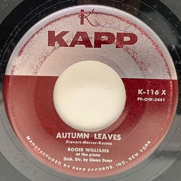 レコードメイン画像：USオリジナル 7インチ ROGER WILLIAMS Autumn Leaves / Take Care ('55 Kapp) ロジャー・ウィリアムス 枯葉 45RPM.