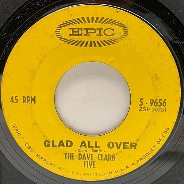 レコードメイン画像：USオリジナル 7インチ DAVE CLARK FIVE Glad All Over / I Know You ('63 Epic) British Invasion デイヴ・クラーク・ファイヴ