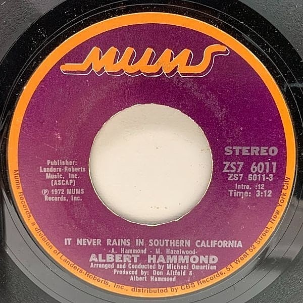 レコードメイン画像：USオリジナル 7インチ ALBERT HAMMOND It Never Rains In Southern California ('72 Mums) アルバート・ハモンド カリフォルニアの青い空