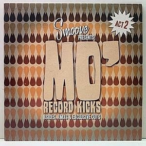 レコード画像：VARIOUS / Smoove Presents Mo' Record Kicks Act 2