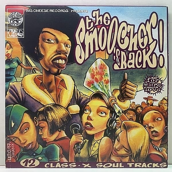 レコードメイン画像：【全12曲収録メロウ・ソウルコンピ】仏オンリー The Smoocher Is Back - 12 Class X Soul Tracks ('97 Big Cheese) GLORIA SCOTT など