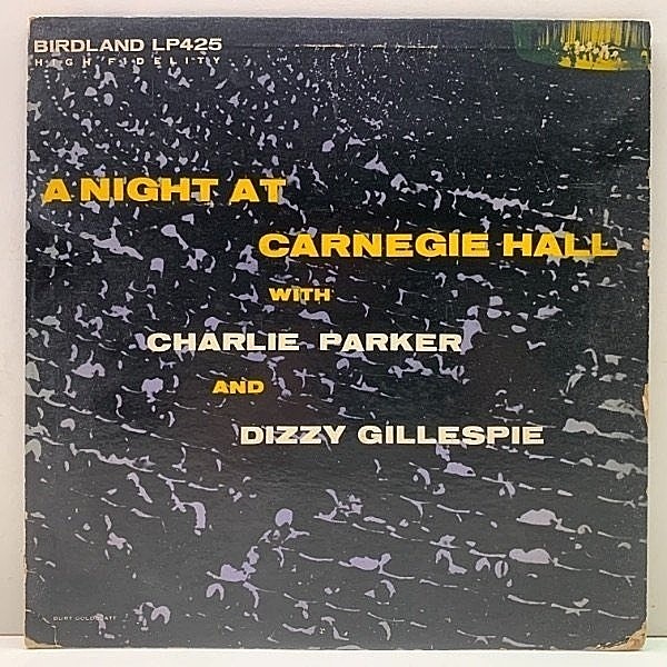 レコードメイン画像：希少 10インチ USオリジ CHARLIE PARKER, DIZZY GILLESPIE A night at Carnegie Hall (Birdland 425) FLAT 深溝 DSMジャケ w/ John Lewis
