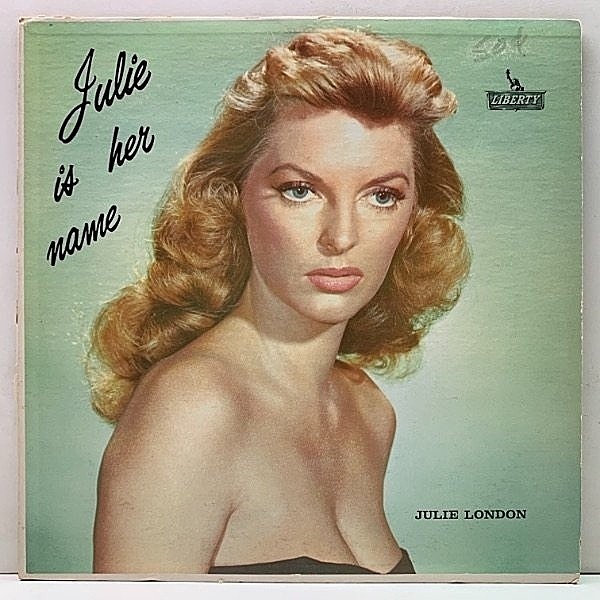 レコードメイン画像：良好!! US初期プレス JULIE LONDON Julie Is Her Name (Liberty／虹ツヤ) BARNEY KESSEL, RAY LEATHERWOOD 大名盤