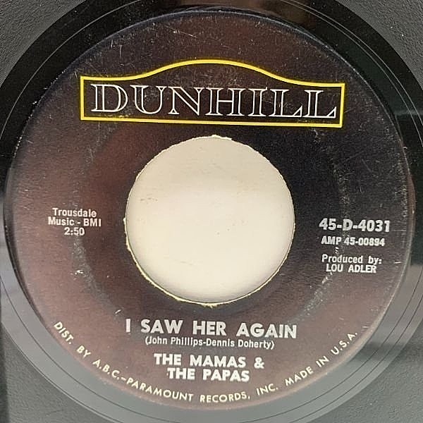 レコードメイン画像：美再生!! USオリジナル 7インチ MAMA'S AND THE PAPA'S I Saw Her Again / Even If I Could ('66 United Artists) ママス＆パパス 45RPM.