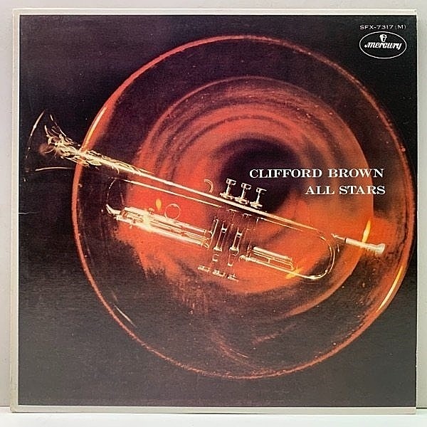 レコードメイン画像：【MONO】美品 CLIFFORD BROWN All Stars (Mercury SFX-7317) Kenny Drew, Max Roach ほか モノラル JPNプレス LP