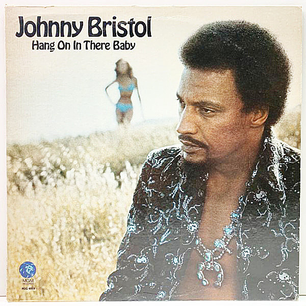 レコードメイン画像：良好!! 初版 2トーン USオリジナル JOHNNY BRISTOL Hang On In There Baby ('74 MGM) 米SSW ジョニー・ブリストル 1st アルバム LP