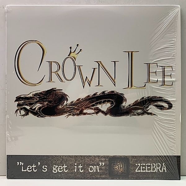 レコードメイン画像：シュリンク美品!! 12インチ CROWN LEE Featuring ZEEBRA Let's Get It On ('99 So What!) クラウン・リー 33RPM.