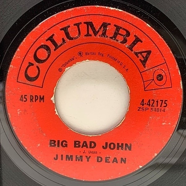 レコードメイン画像：USオリジナル 7インチ JIMMY DEAN Big Bad John ('61 Columbia) ジミー・ディーン／ビッグ・バッド・ジョン 45RPM.