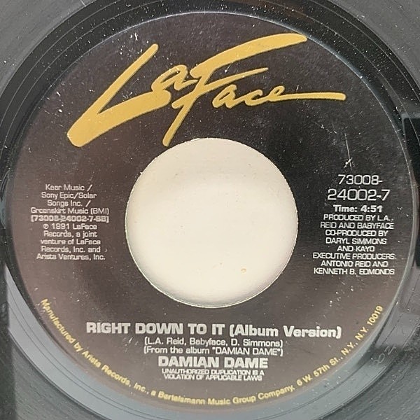 DAMIAN DAME / Right Down To It (7) / LaFace | WAXPEND RECORDS