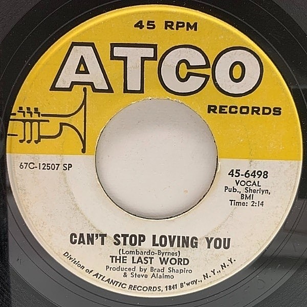 レコードメイン画像：USオリジナル 7インチ LAST WORD Can't Stop Loving You ('67 ATCO) ガレージサイケ ラスト・ワーズ 45RPM.