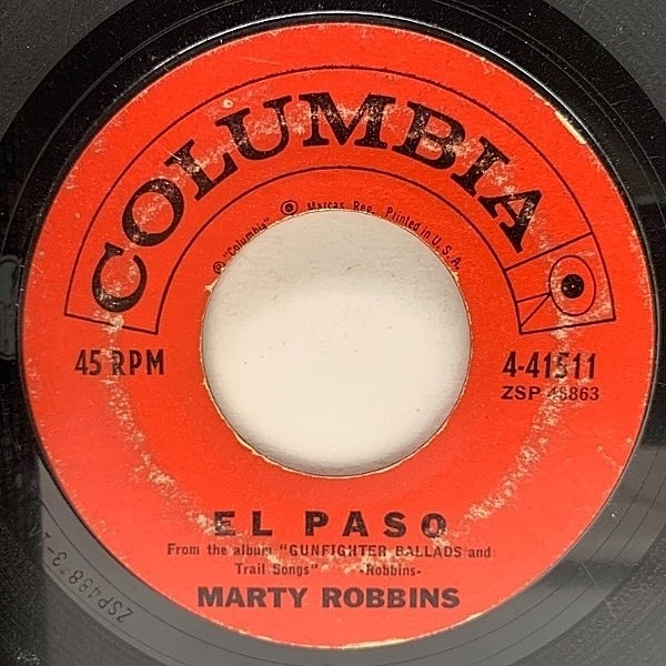 レコードメイン画像：USオリジナル 7インチ MARTY ROBBINS El Paso / Running Gun ('59 Columbia) マーティ・ロビンス 45RPM.