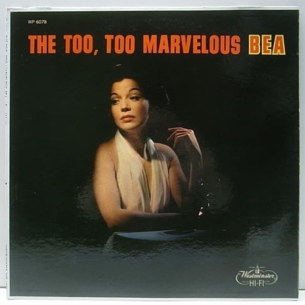レコードメイン画像：美盤!! RARE【ビー・アボット名義では唯一のアルバム】USオリジ MONO 深溝 BEA ABBOTT The Too, Too Marvelous Bea ('57 Westminster)