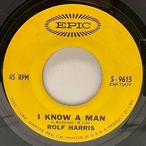レコード画像：ROLF HARRIS / I Know A Man / Nick Teen And Al K. Hall