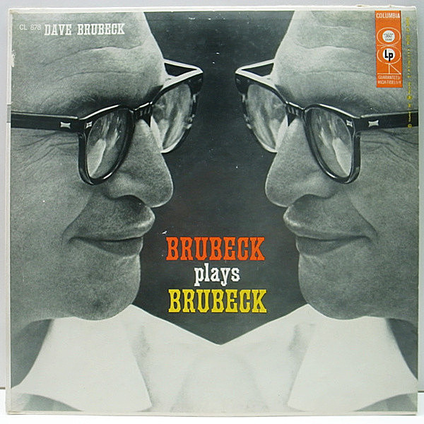 レコードメイン画像：美盤 マルーンLbl. MONO両溝 Orig. DAVE BRUBECK / Brubeck Plays Brubeck (Columbia / CL 878) 宅録 ソロ・ピアノ 傑作