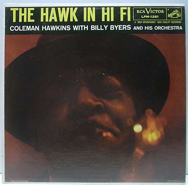 レコードメイン画像：良品!! MONO 両溝 Orig. COLEMAN HAWKINS The Hawk In Hi Fi (RCA Victor / LPM 1281) バラード・ブロウ!!