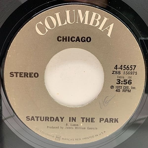 レコードメイン画像：USオリジナル 7インチ CHICAGO Saturday In The Park / Alma Mater ('72 Columbia) シカゴ 名曲 45RPM.