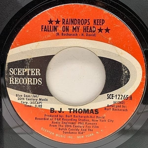 レコードメイン画像：USオリジナル 7インチ B.J. THOMAS Raindrops Keep Fallin' On My Head ('69 Scepter) 明日に向って撃て！ 雨にぬれても 45RPM.