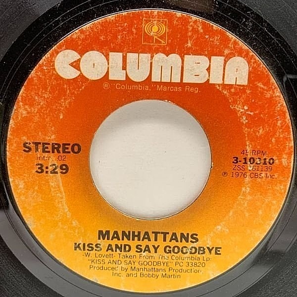 レコードメイン画像：【SWEET SOUL】USオリジナル 7インチ MANHATTANS Kiss And Say Goodbye ('76 Columbia) 甘茶ソウル 大名曲 45RPM.