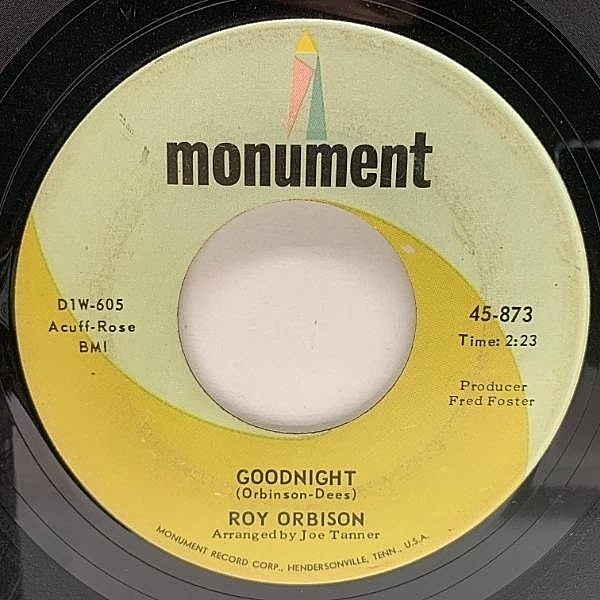 レコードメイン画像：USオリジナル 7インチ ROY ORBISON Goodnight / Only With You ('65 Monument) ロイ・オービソン 45RPM.