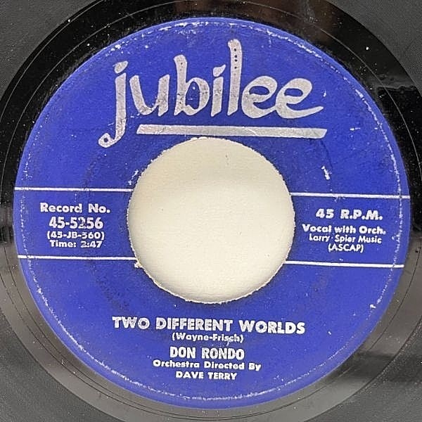 レコードメイン画像：【ロックンロールを制覇した大ヒットバラード】USオリジナル 7インチ DON RONDO Two Different Worlds ('56 Jubilee) ドン・ロンド 45RPM.