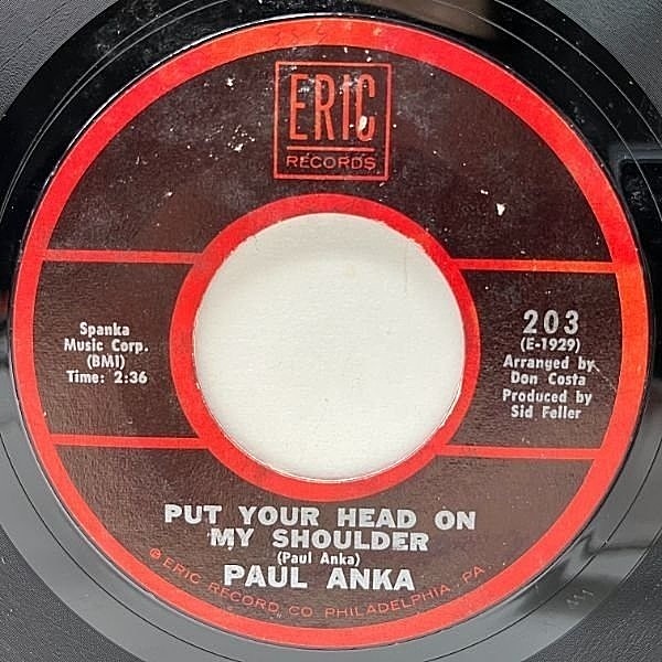 レコードメイン画像：【濃厚な酩酊感溢れる良質R&B】良好盤!! USオリジナル 7インチ PAUL ANKA Put Your Head On My Shoulder / Summer's Gone (Eric) 45RPM.
