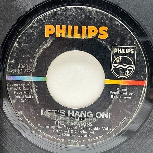 レコードメイン画像：USオリジナル 7インチ FOUR SEASONS Let's Hang On! ('65 Philips) NORTHERN SOUL 泣きメロ 45RPM.