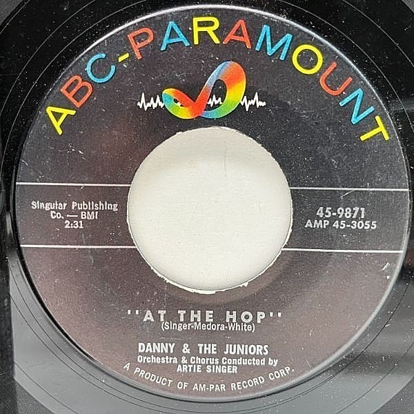 レコードメイン画像：USオリジナル 7インチ DANNY & THE JUNIORS At The Hop / Sometimes ('57 ABC-Paramount) ダニーとジュニアーズ 踊りに行こうよ 45RPM.