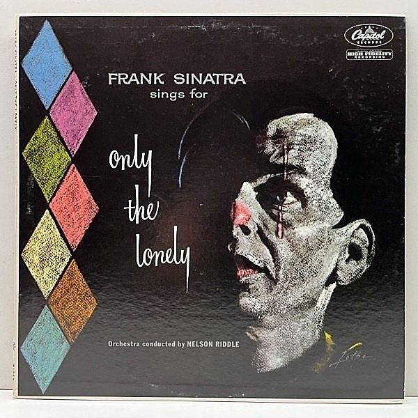 レコードメイン画像：美品!! MONO US初期プレス FRANK SINATRA Sings For Only The Lonely (Capitol W 1053) Capitol時代を代表するスタンダード＆バラード集